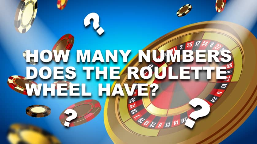 How many numbers does the roulette wheel have